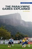 The Paralympic Games Explained