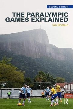 The Paralympic Games Explained - Brittain, Ian
