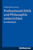 Professionell Ethik und Philosophie unterrichten