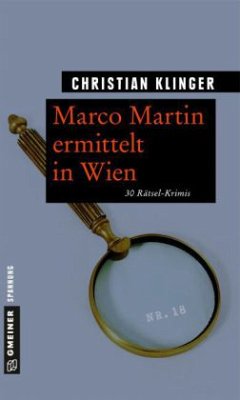Marco Martin ermittelt in Wien - Klinger, Christian