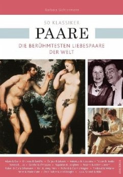 50 Klassiker Paare - Schwotzer, Guntram;Sichtermann, Barbara