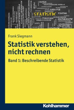 Statistik verstehen, nicht rechnen - Siegmann, Frank