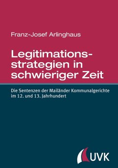Legitimationsstrategien in schwieriger Zeit - Arlinghaus, Franz-Josef