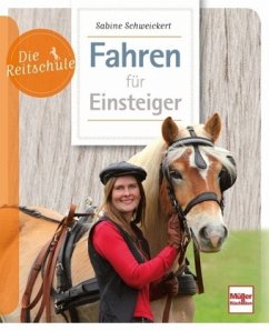 Fahren für Einsteiger - Schweickert, Sabine