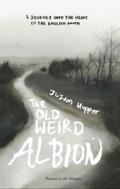 The Old Weird Albion - Hopper, Justin