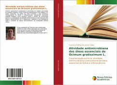 Atividade antimicrobiana dos óleos essenciais de Ocimum gratissimum L. - de Lemos Caldas, Francisco Rodrigo