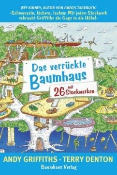 Das verrückte Baumhaus - mit 26 Stockwerken / Das verrückte Baumhaus Bd.2 - Griffiths, Andy