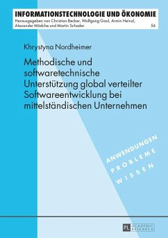 Methodische und softwaretechnische Unterstützung global verteilter Softwareentwicklung bei mittelständischen Unternehmen - Nordheimer, Khrystyna