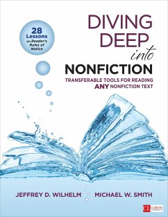 Diving Deep Into Nonfiction, Grades 6-12 - Wilhelm, Jeffrey D.; Smith, Michael W.