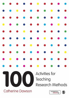 100 Activities for Teaching Research Methods - Dawson, Catherine