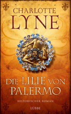 Die Lilie von Palermo - Lyne, Charlotte