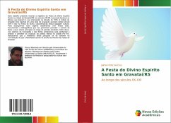 A Festa do Divino Espírito Santo em Gravataí/RS