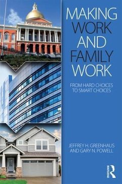 Making Work and Family Work - Greenhaus, Jeffrey H.; Powell, Gary N.