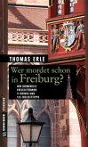 Wer mordet schon in Freiburg?