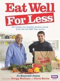 Eat Well for Less Eat Well for Less