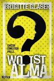 Wo ist Alma? / Inci Bd.2