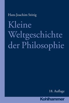 Kleine Weltgeschichte der Philosophie - Störig, Hans J.