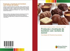 Produção e Avaliação de bombom com recheio de açúcar - Baggio de Oliveira, João Guilherme;M. de Almeida, Mareci