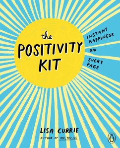 The Positivity Kit - Currie, Lisa