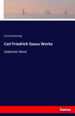 Carl Friedrich Gauss Werke - Schering, Ernst