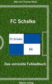 FC Schalke 04 (eBook, ePUB)