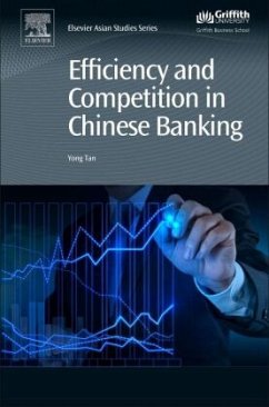 Efficiency and Competition in Chinese Banking - Tan, Yong