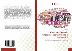 Créer des lieux de rencontre interculturelle à l'université - Caron, Elsa