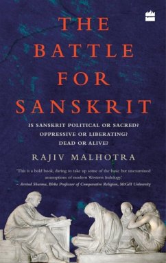 Cover The Battle for Sanskrit: Is Sanskrit Political or Sacred, Oppressive or Liberating, Dead or Alive?