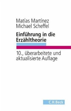 Einführung in die Erzähltheorie - Scheffel, Michael;Martinez, Matias