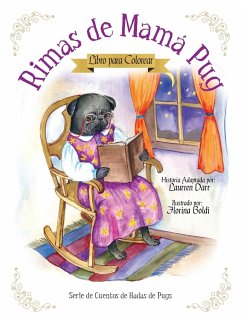 Rimas de Mamá Pug - Libro Para Colorear - Darr, Laurren