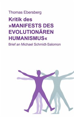 Kritik des Manifests des evolutionären Humanismus - Ebersberg, Thomas