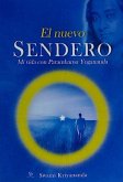 El nuevo sendero : mi vida con Paramhansa Yogananda