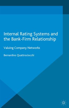 Internal Rating Systems and the Bank-Firm Relationship (eBook, PDF) - Quattrociocchi, Bernardino