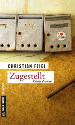 Zugestellt - Feiel, Christian