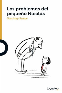 Los problemas del pequeño Nicolás - Goscinny, René; Sempé, Jean-Jacques