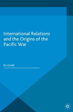 International Relations and the Origins of the Pacific War (eBook, PDF)