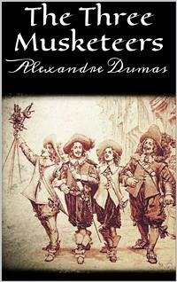 The Three Musketeers (eBook, ePUB) - Dumas, Alexandre