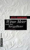 Witwe Meier und das Sarggeflüster
