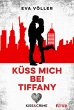 Küss mich bei Tiffany / Kiss & Crime... - Bild 1