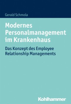 Modernes Personalmanagement im Krankenhaus - Schmola, Gerald