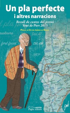 Un pla perfecte i altres narracions : Recull de contes del premi Vent de Port 2015 - Diversos; Dd, Aa