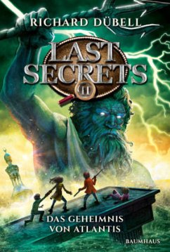 Das Geheimnis von Atlantis / Last Secrets Bd.2 - Dübell, Richard