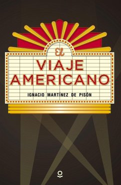 El viaje americano - Martínez De Pisón, Ignacio