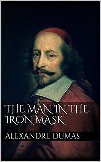 The Man in the Iron Mask (eBook, ePUB) - Dumas, Alexandre