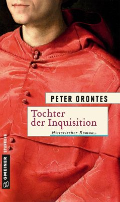 Tochter der Inquisition - Orontes, Peter