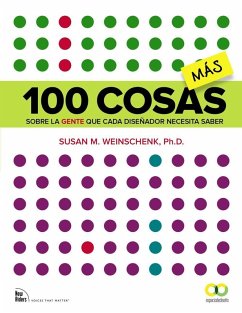 100 cosas más sobre la gente que cada diseñador necesita saber - Weinschenk, Susan