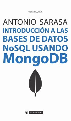 Introducción a las bases de datos NoSQL usando MongoDB - Sarasa Cabezuelo, Antonio