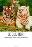 Le due tigri (eBook, ePUB)