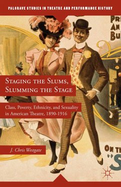 Staging the Slums, Slumming the Stage (eBook, PDF) - Westgate, J.