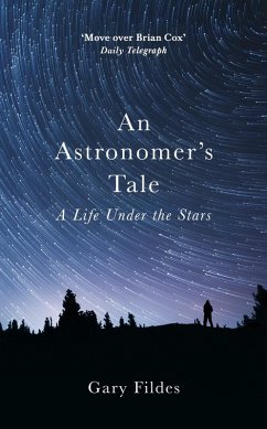 An Astronomer's Tale (eBook, ePUB) - Fildes, Gary